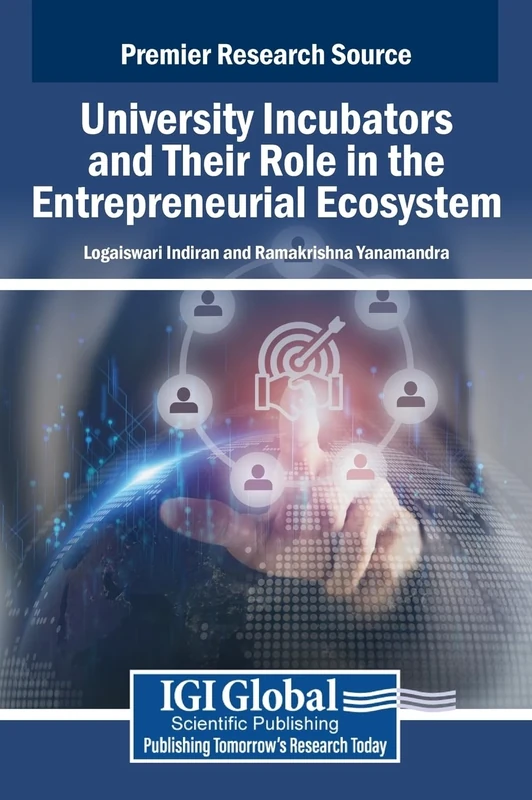University Incubators and Their Role in the Entrepreneurial Ecosystem