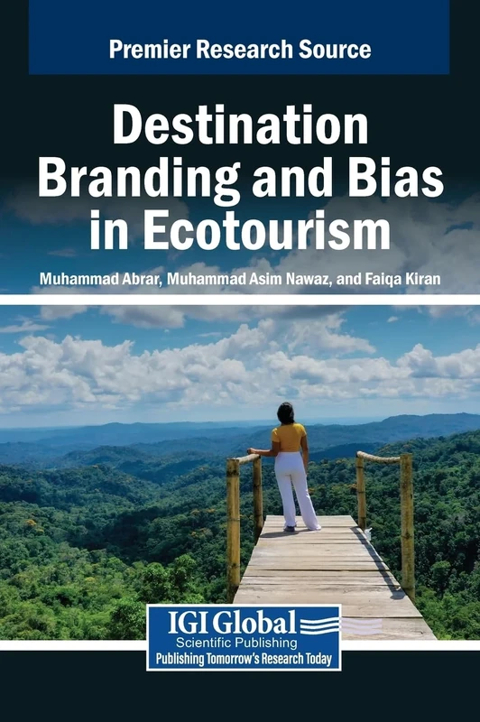Destination Branding and Bias in Ecotourism