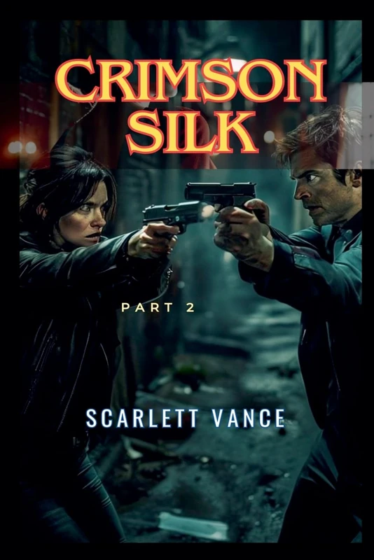 Crimson Silk: 2