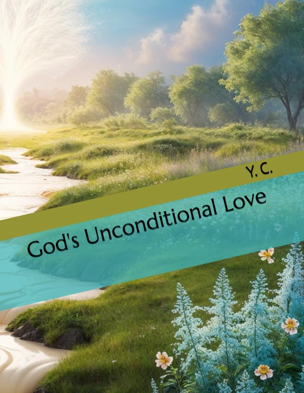 God's Unconditional Love