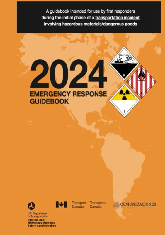2024 Emergency Response Guidebook: A guidebook intended for use by first responders during the initial phase of a transportation incident involving hazardous materials/dangerous goods - Image 1