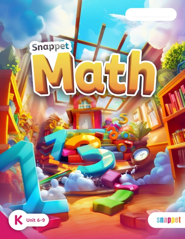 Grade K: Volume 2 Student Workbook: Units 6-9