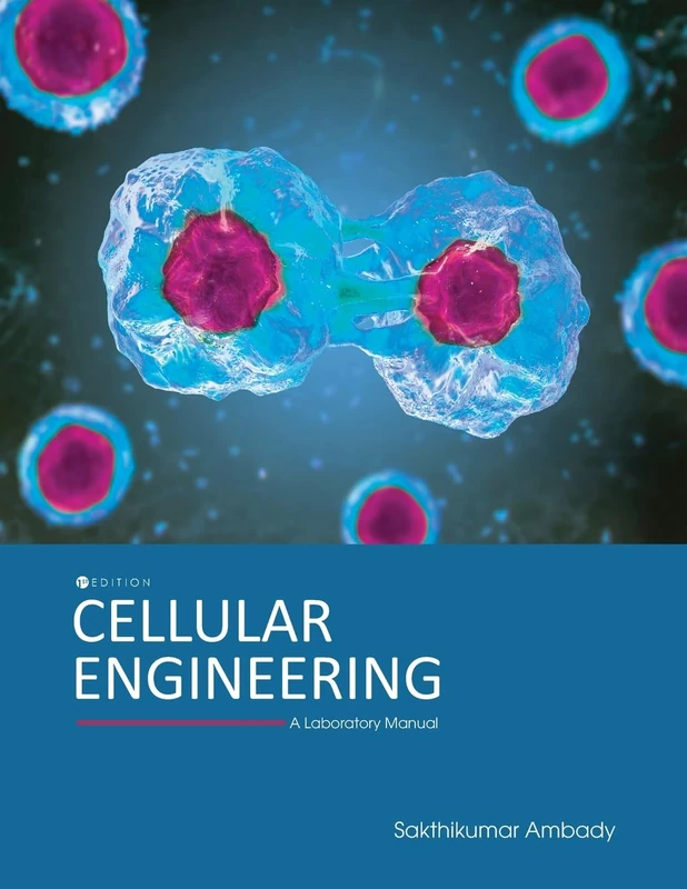Cellular Engineering: A Laboratory Manual