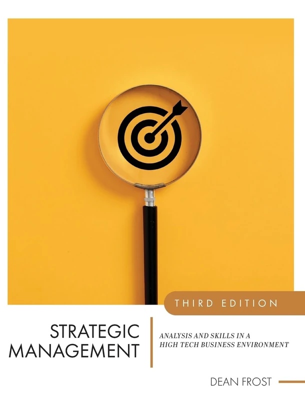 Strategic Management: Analysis and Skills - Cognella Academic
