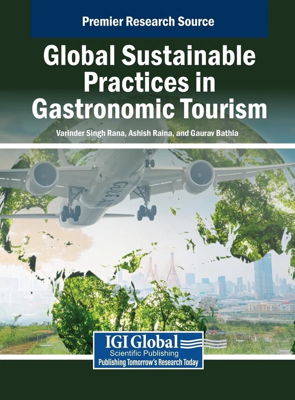 Global Sustainable Practices in Gastronomic Tourism