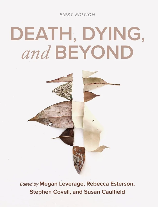 Death, Dying, and Beyond - Cognella Academic Publishing