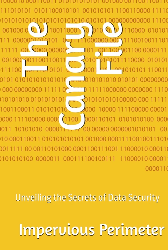 The Canary File: Unveiling the Secrets of Data Security - Image 1