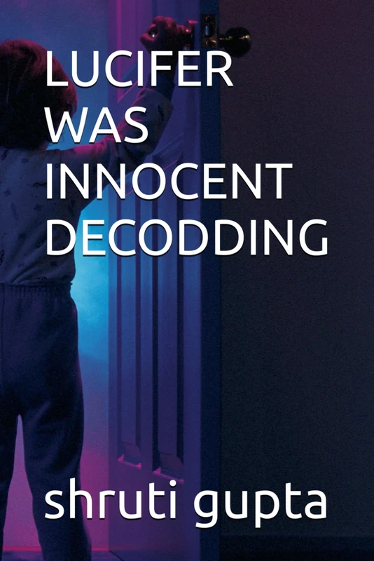 LUCIFER WAS INNOCENT DECODDING - Image 1