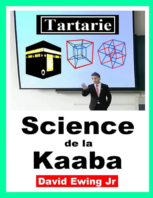 Tartarie - Science de la Kaaba: (pas en couleur)