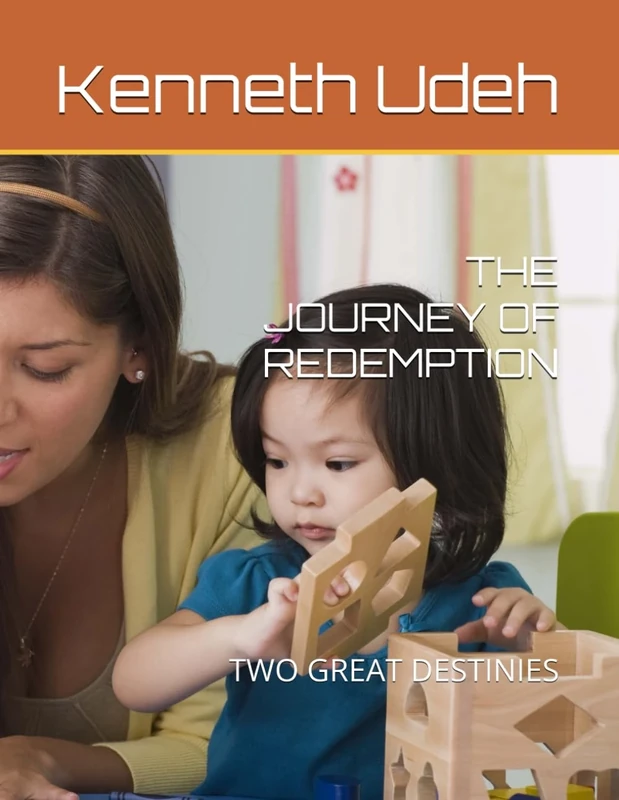 THE JOURNEY OF REDEMPTION: TWO GREAT DESTINIES