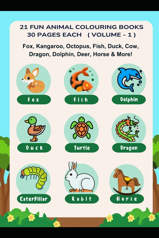 How to Draw and Color 21 Adorable Animals: Easy Step-by-Step Guide Featuring Kangaroo, Octopus, Fish, Dragon, and More – 630-Page Fun Activity Book ... Coloring Adventure for Kids ! ( Volume - 1 )