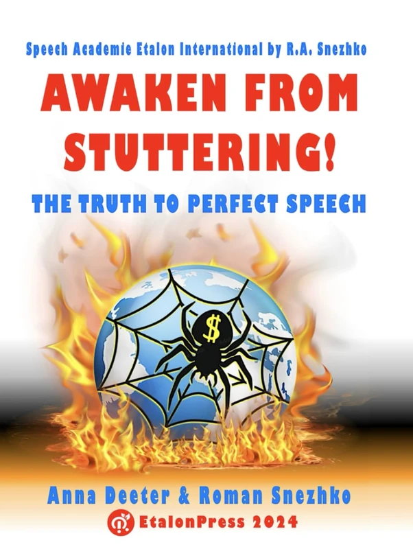 Awaken From Stuttering!: The Truth to Perfect Speech