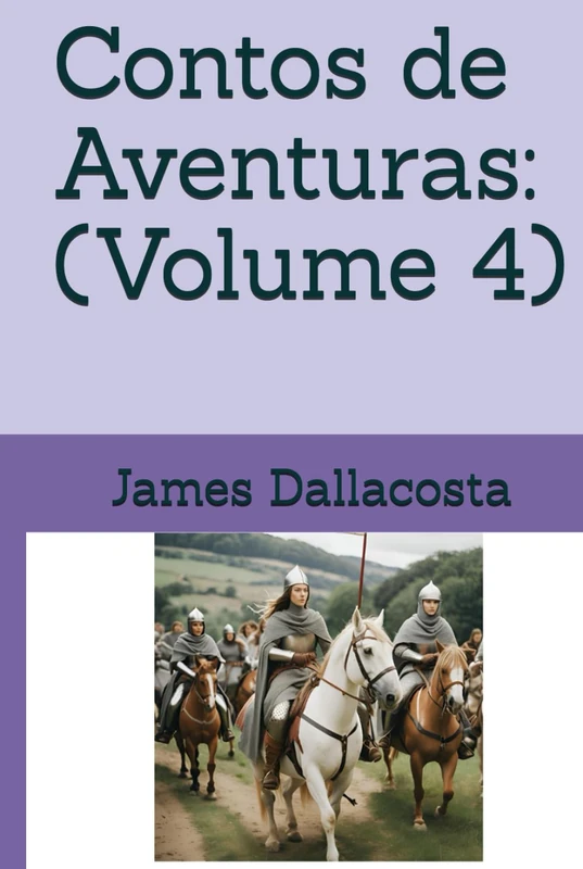 Contos de Aventuras: (Volume 4)