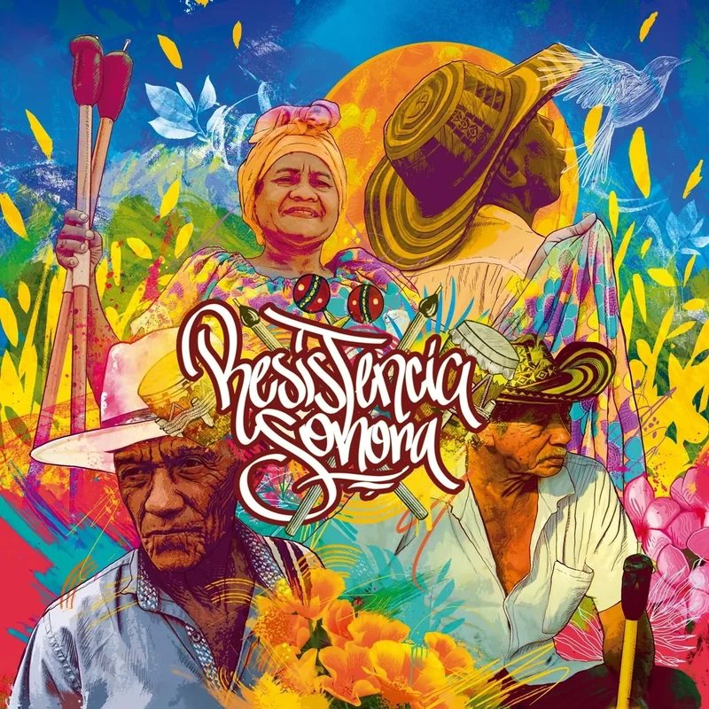 Resistencia Sonora: The Living Roots Of Gaita Music In Ovejas, Colombia [VINYL]