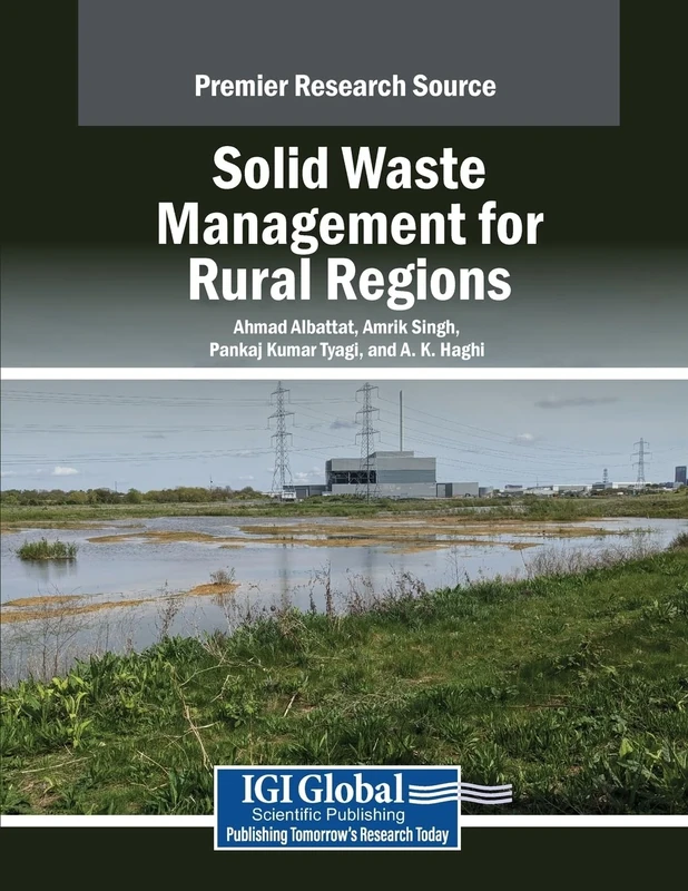Solid Waste Management for Rural Regions (Advances in Environmental Engineering and Green Technologies)