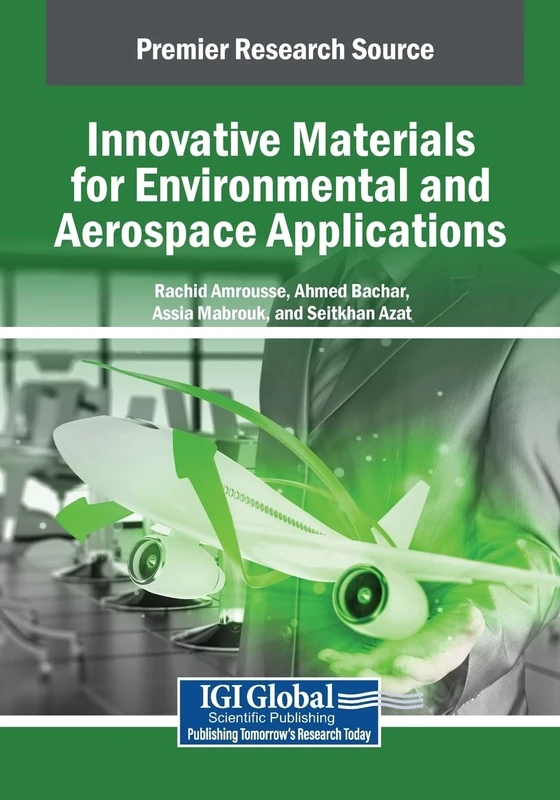 Innovative Materials for Environmental and Aerospace Applications (Advances in Chemical and Materials Engineering)