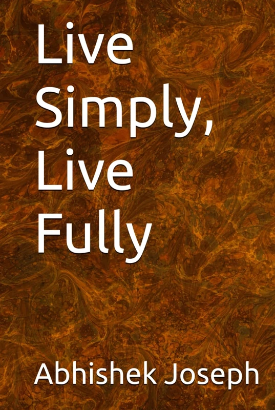 Live Simply, Live Fully - Children's Book