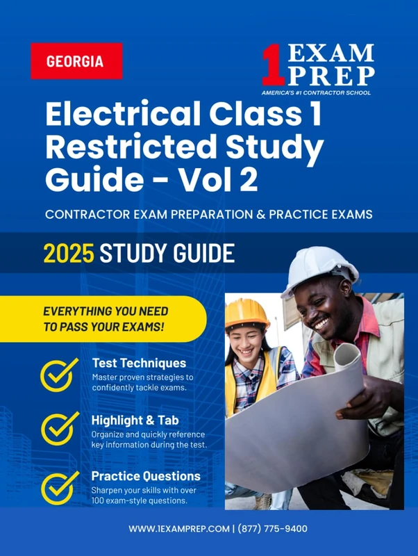 2025 Georgia Electrical Class 1 Restricted Study Guide - Vol 2: Contractor Exam Preparation & Practice Exams (2024 Georgia Electrical Class 1 Restricted Study Guide)