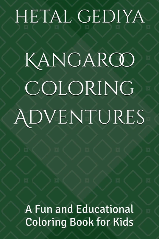 Kangaroo Coloring Adventures: A Fun and Educational Coloring Book for Kids