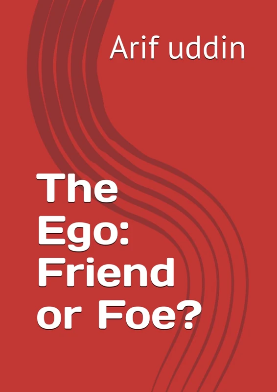 The Ego: Friend or Foe? - Image 1