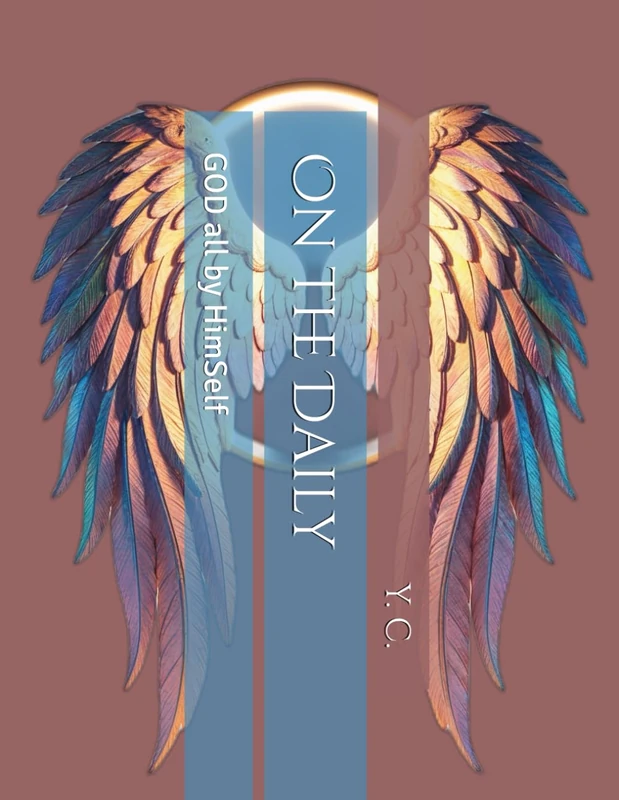 On the Daily: GOD all by HimSelf