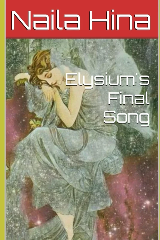 Elysium's Final Song (In Search Of Light)