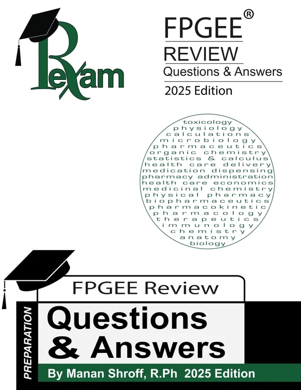RxExam FPGEE Review - Questions & Answers 2025 Edition