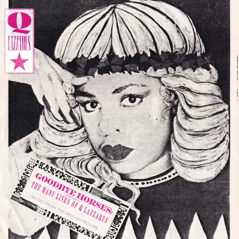 GOODBYE HORSES: THE MANY LIVES OF Q LAZZARUS (MUSIC FROM THE MOTION PICTURE)