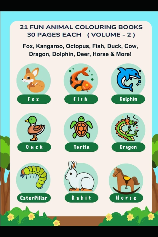 How to Draw and Color 21 Adorable Animals: Easy Step-by-Step Guide Featuring Kangaroo, Octopus, Fish, Dragon, and More – 630-Page Fun Activity Book ... Coloring Adventure for Kids !: ( Volume - 2 )