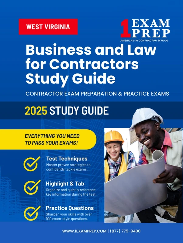 2025 West Virginia Business and Law for Contractors Study Guide: Contractor Exam Preparation & Practice Exams