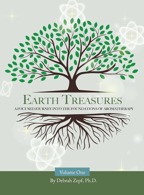 Earth Treasures: A Focused Journey into the Foundations of Aromatherapy - Volume 1 - Image 1