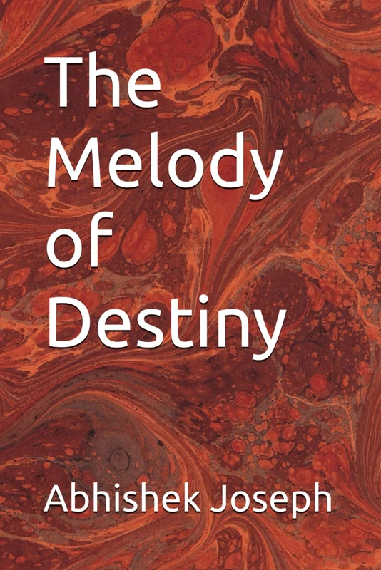 The Melody of Destiny