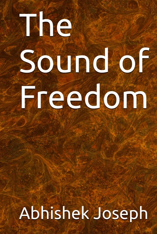 The Sound of Freedom