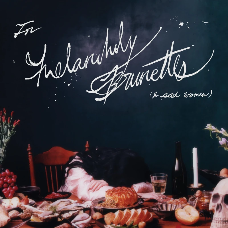 For Melancholy Brunettes (& sad women) [Explicit]