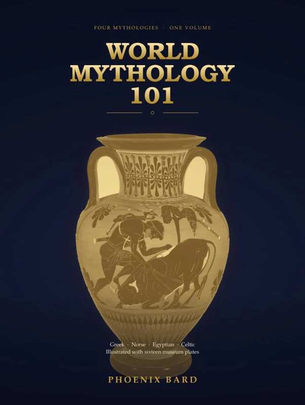 World Mythology 101: A Mind-Opening Collection of the Most Popular Mythology Chronicles. Greek, Norse, Egyptian, and Celtic Folktales Simplified for Beginners (Myth Magic)