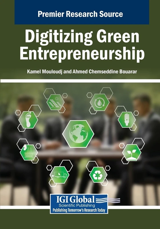 Digitizing Green Entrepreneurship (Advances in Logistics, Operations, and Management Science)