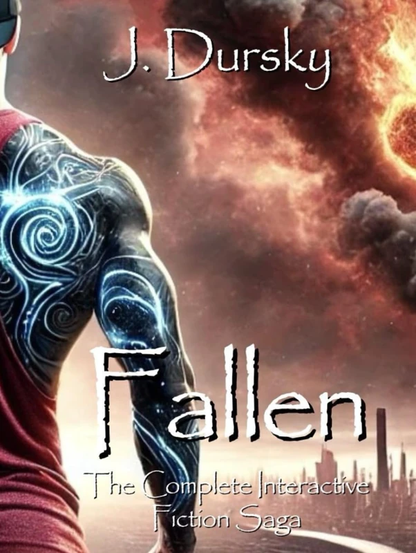 Fallen: The Complete Choose-Your-Own-Adventure Saga