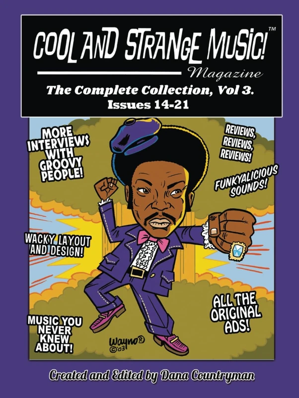 Cool and Strange Music! Magazine - The Complete Collection, Vol. 3 Issues 14-21