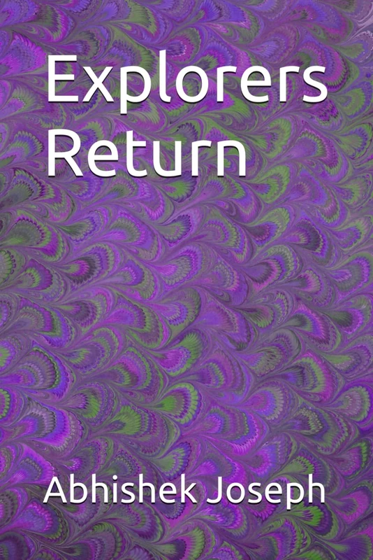 Explorers Return