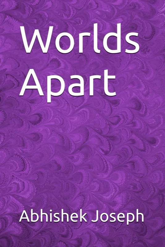 Worlds Apart