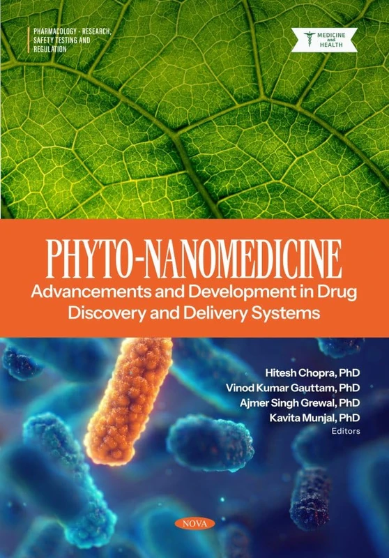 Phyto-Nanomedicine: Advancements and Development in Drug Discovery and Delivery Systems (Pharmacology - Research, Safety Testing and Regulation) - Image 1