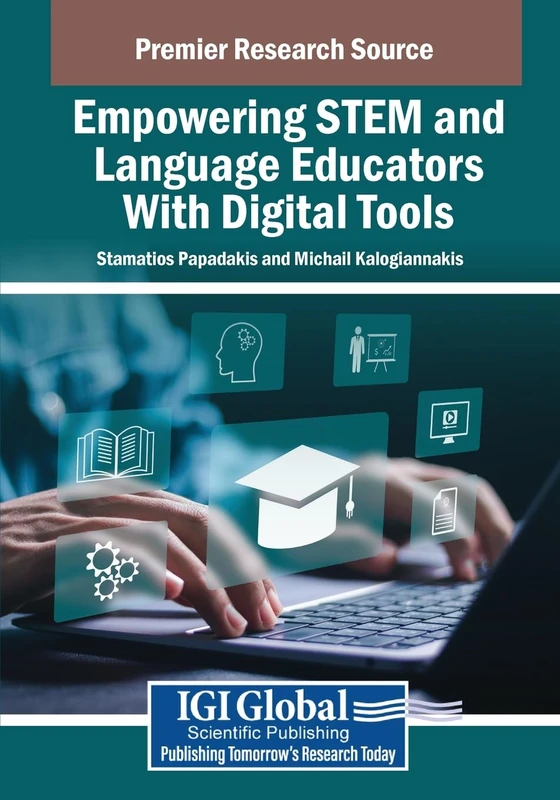 Empowering STEM Educators With Digital Tools (Advances in Educational Technologies and Instructional Design)