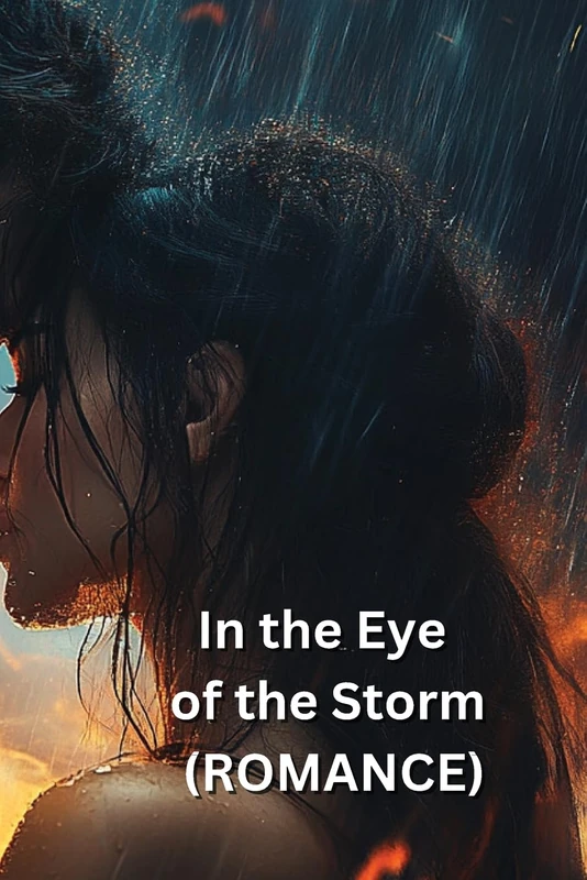 In the Eye of the Storm (ROMANCE)