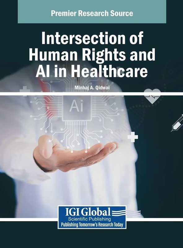 Intersection of Human Rights and AI in Healthcare (Premier Research Source)