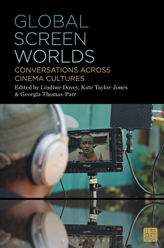 Global Screen Worlds: Conversations across Cinema Cultures
