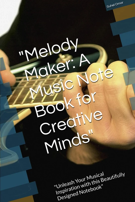 "Melody Maker: A Music Note Book for Creative Minds": "Unleash Your Musical Inspiration with this Beautifully Designed Notebook"