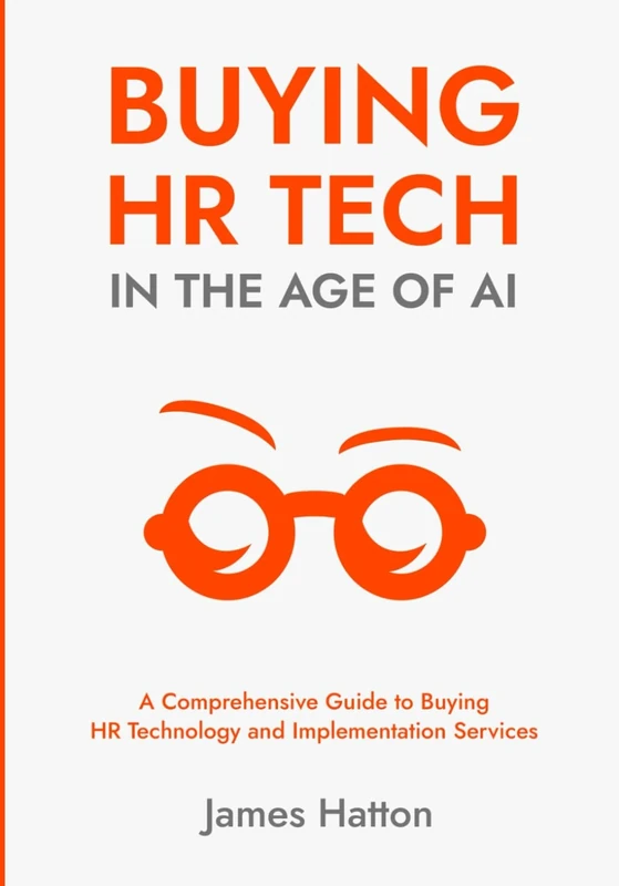 Buying HR Tech in the Age of AI: A Comprehensive Guide to Buying HR Technology and Implementation Services