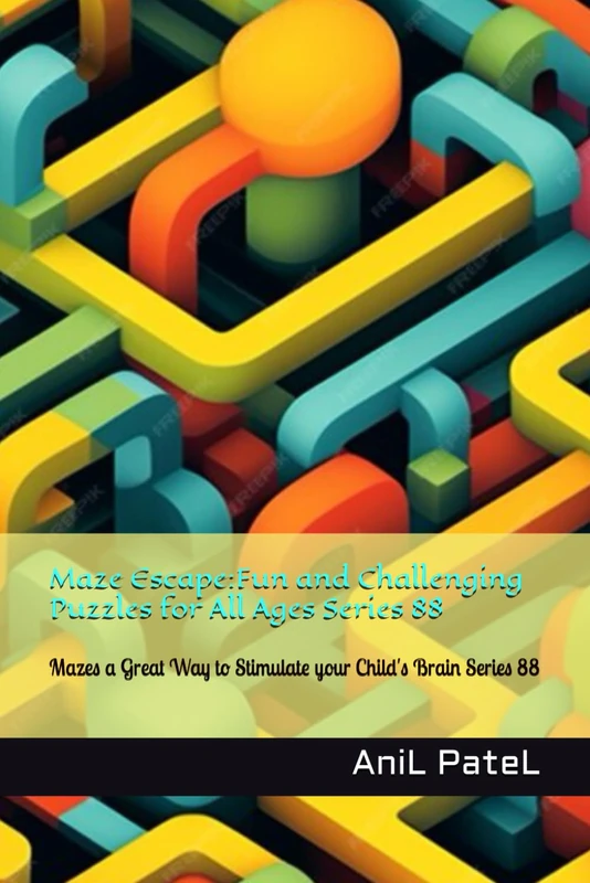 Maze Escape:Fun and Challenging Puzzles for All Ages Series 88: Mazes a Great Way to Stimulate your Child's Brain Series 88