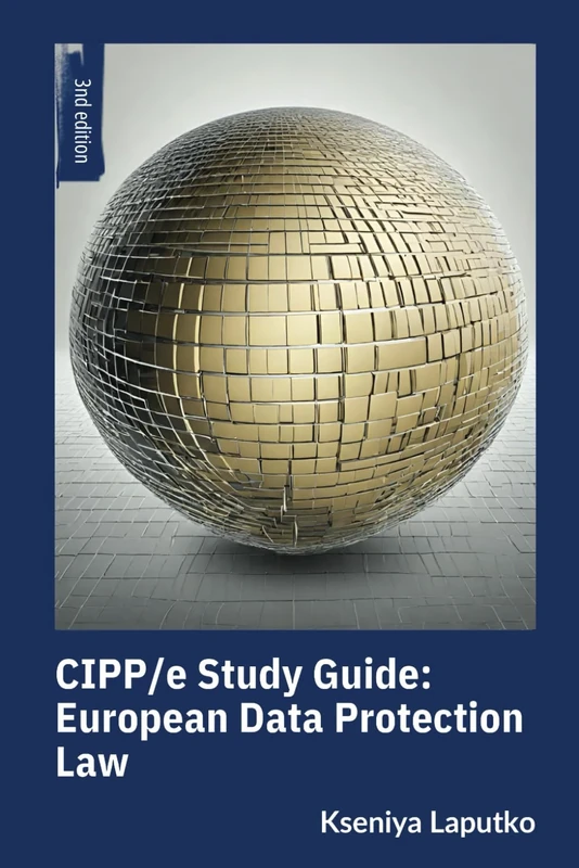CIPP/e prep: European Data Protection Law