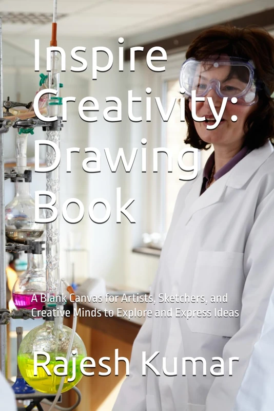 Inspire Creativity: Drawing Book: A Blank Canvas for Artists, Sketchers, and Creative Minds to Explore and Express Ideas
